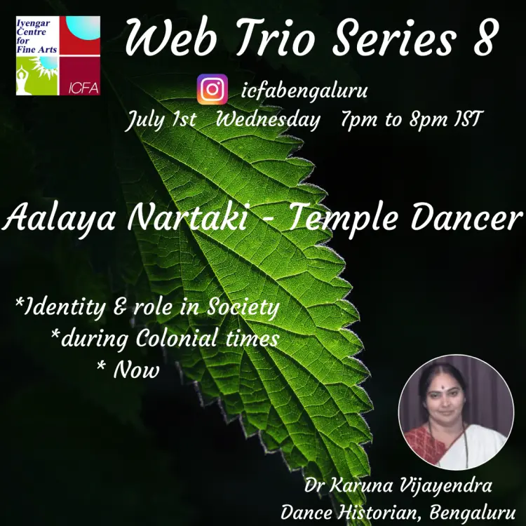 Web Trio Series, 1st July 2020 - Aalaya Nartaki - Temple Dancer