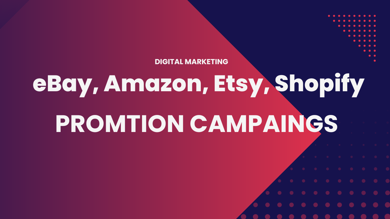 eBay Store Optimization & Promotion Campaigns