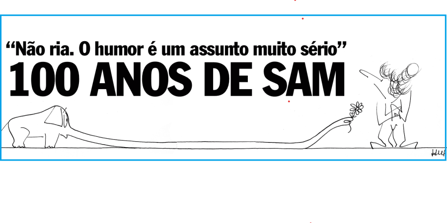 Não ria. O humor é um assunto muito sério -100 anos de SAM - 1ª parte banner