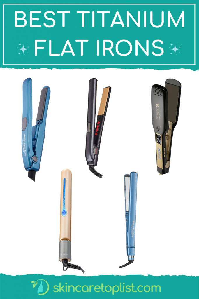 7 Best Titanium Flat Irons - Tools for a Celeb Look