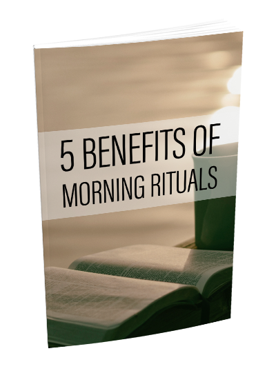 Morning Rituals