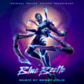 Blue Beetle: Original Motion Picture Soundtrack by Bobby Krlic