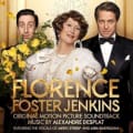 Florence Foster Jenkins by Alexandre Desplat