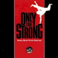 Only the Strong by Various Artists