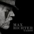 Taboo by Max Richter & Stéphane Moucha