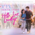 Hello, Love, Goodbye (Original Movie Soundtrack) by Various Artists