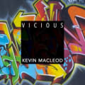 Vicious by Kevin MacLeod