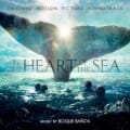 In the Heart of the Sea: Original Motion Picture Soundtrack by Roque Baños