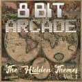 The Hidden Themes, Vol. 1 by 8-Bit Arcade