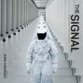 The Signal by Nima Fakhrara