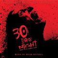 30 Days of Night: Original Motion Picture Soundtrack by Brian Reitzell & Alex Heffes