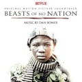 Beasts of No Nation (Original Motion Picture Soundtrack) by Dan Romer