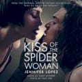 Kiss of the Spider Woman by Jennifer Lopez & Maluma