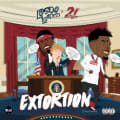 Extortion by 21 Savage