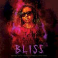 Bliss (Original Motion Picture Soundtrack) by Steve Moore