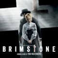 Brimstone (Original Score) by Tom Holkenborg (Junkie XL)