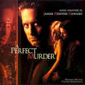 A Perfect Murder (Original Motion Picture Soundtrack) by James Newton Howard