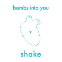 Bombs Into You