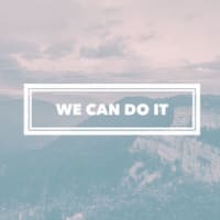 We Can Do It!
