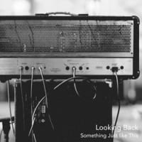 Looking Back