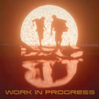 Work in Progress