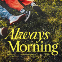 Always Morning