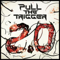 Pull The Trigger