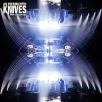 An Evening With Knives