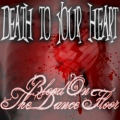 Death to Your Heart