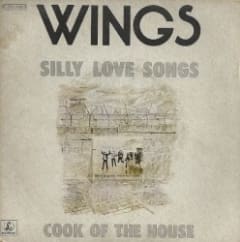 Silly Love Songs / Cook of The House