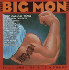 Big Mon: The Songs of Bill Monroe