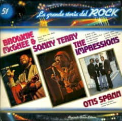 Brownie McGhee & Sonny Terry / The Impressions / Otis Spann (La grande storia del rock)