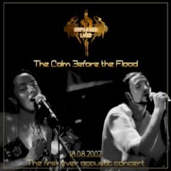 The Calm Before the Flood (The First Ever Acoustic Concert 18.08.2002)