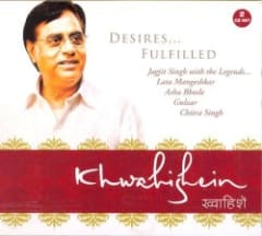 Khwahishein - Jagjit Singh With the Legends