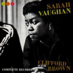With Clifford Brown: Complete Recordings