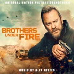 Brothers Under Fire: Original Motion Picture Soundtrack