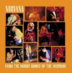 From the Muddy Banks of the Wishkah