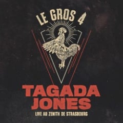 Le Gros 4 - Live au Zénith de Strasbourg