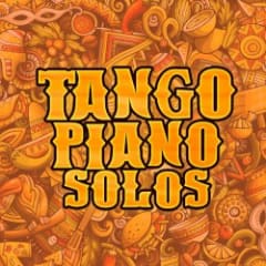 Tango Piano Solos