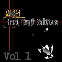 Paris Presents Hard Truth Soldiers Vol. 1
