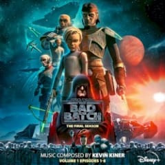 Star Wars: The Bad Batch - The Final Season: Vol. 1 (Episodes 1-8) [Original Soundtrack]