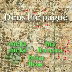 Deus lhe Pague/Citação: Rap (P) Agatha /Citação: Dívida Histórica