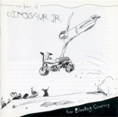 Ear Bleeding Country: The Best of Dinosaur Jr.