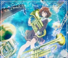 『特別編 響け！ユーフォニアム〜アンサンブルコンテスト〜』オリジナルサウンドトラック「Catch Your Tone」