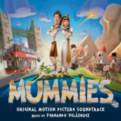 Mummies: Original Motion Picture Soundtrack