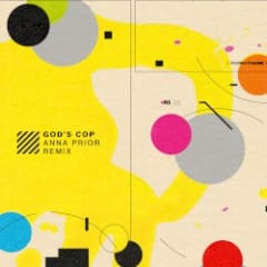 God's Cop (Anna Prior Remix)