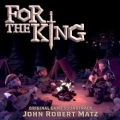 For the King (original Game Soundtrack)