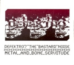Metal and Bone Servitude
