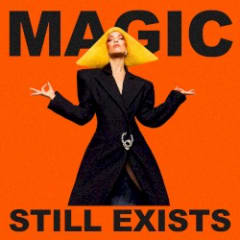 Magic Still Exists