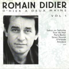 D’hier à deux mains, Volume 1